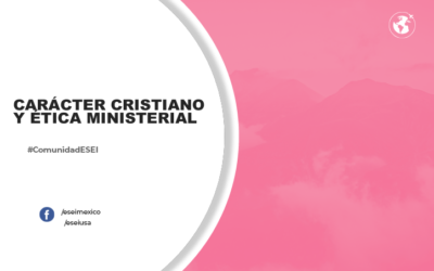Protegido: Carácter Cristiano y Ética Ministerial